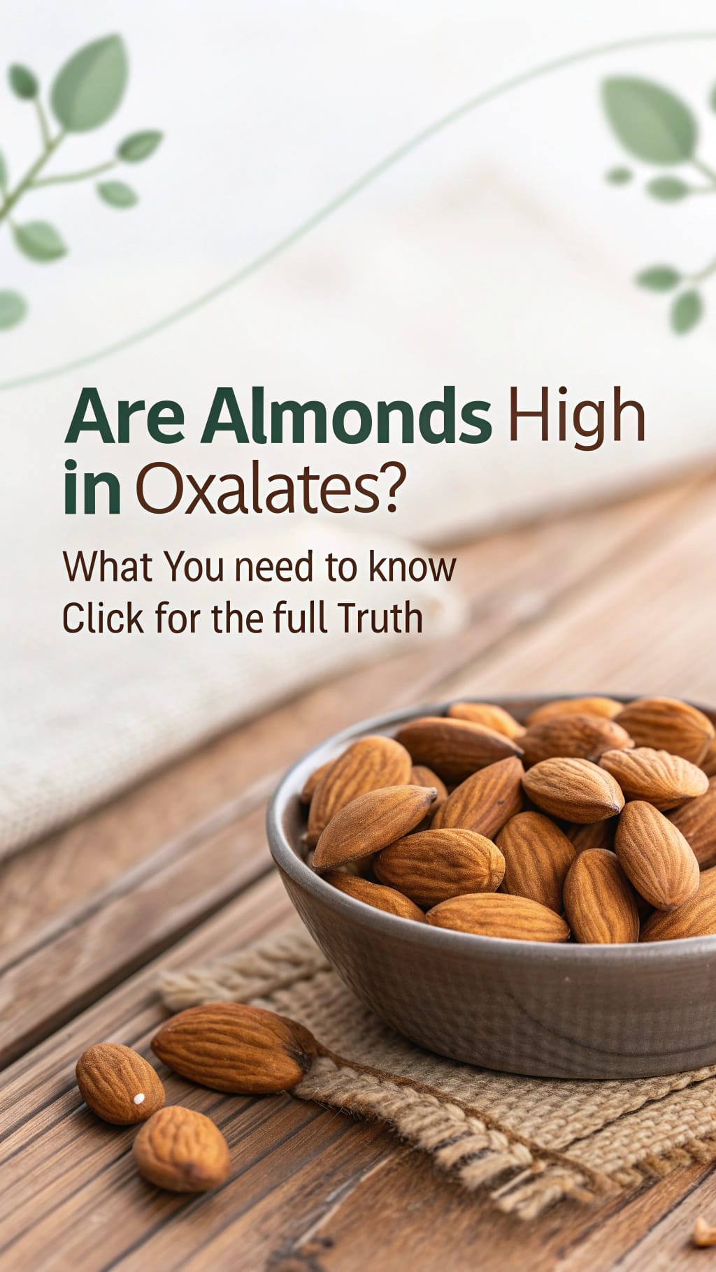 are almonds high in oxalates