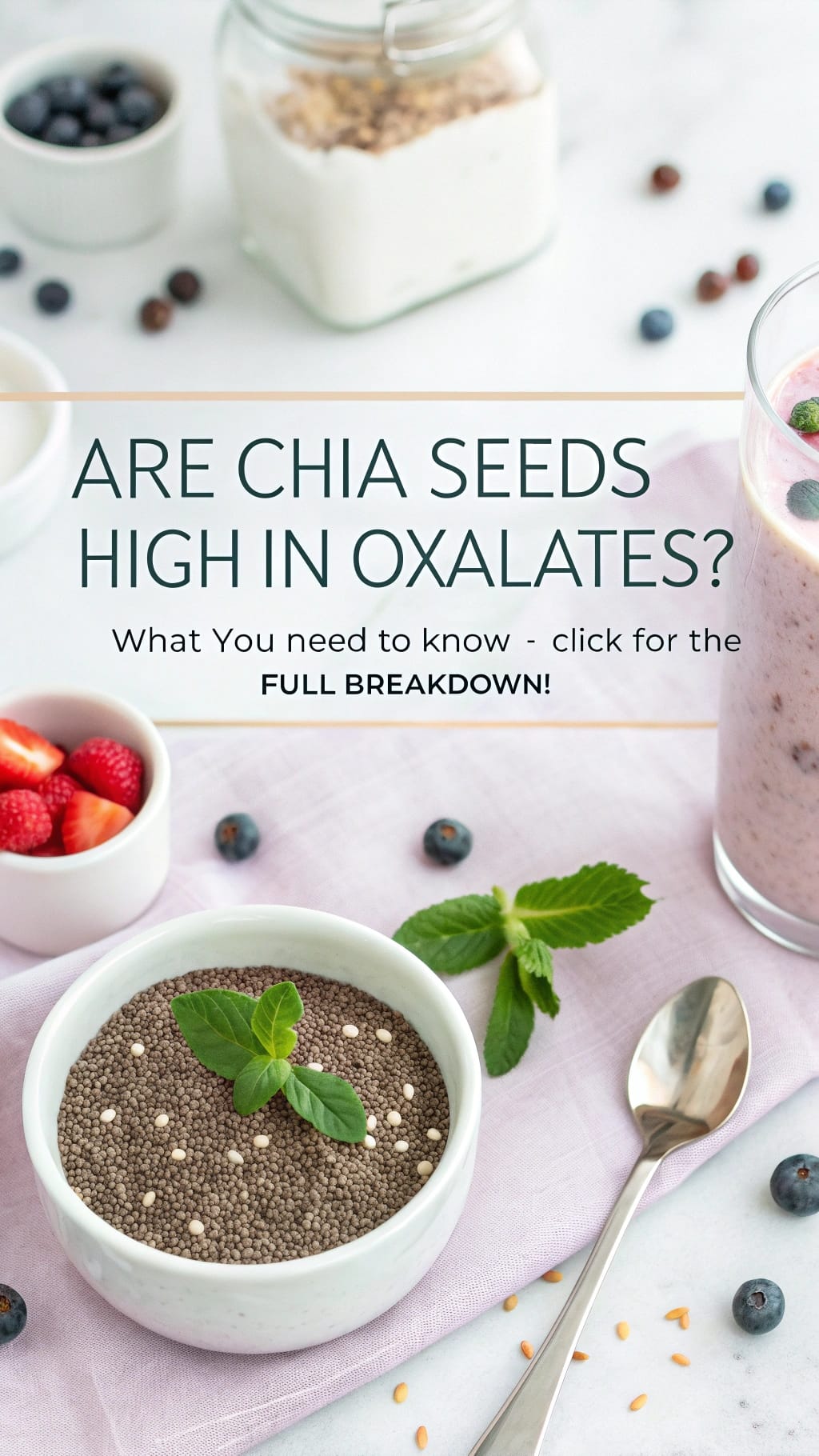 are chia seeds high in oxalates